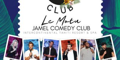 JAMEL COMEDY CLUB - TAHITI